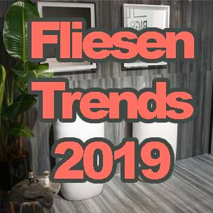 Fliesen-Trends 2019